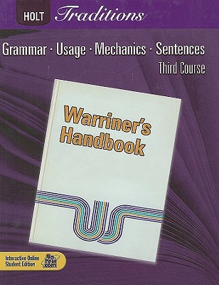 Holt Traditions Warriner's Handbook: Student Ed... 0030990025 Book Cover