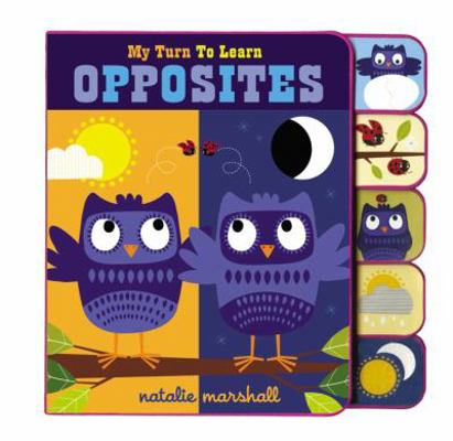 My Turn to Learn Opposites 0316251658 Book Cover