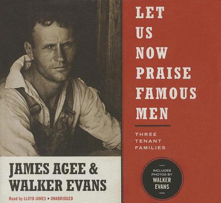 Let Us Now Praise Famous Men: Three Tenant Fami... 1482970007 Book Cover