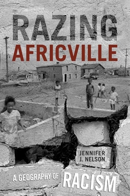 Razing Africville: A Geography of Racism 144261028X Book Cover
