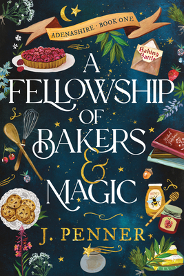 A Fellowship of Bakers & Magic (Standard Edition) 146424376X Book Cover