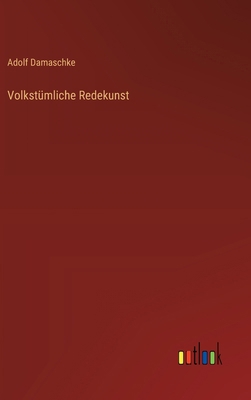 Volkstümliche Redekunst [German] 3368383930 Book Cover