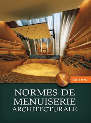 Architectural Woodwork Standards, 2nd Edition, French (AWMAC)