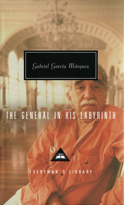 The General in His Labyrinth: Translated and In... 1400043336 Book Cover