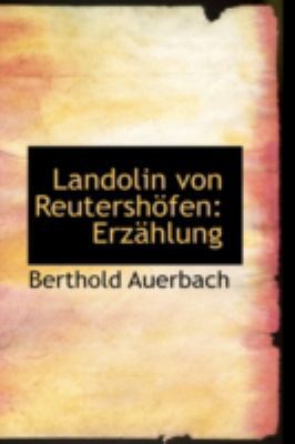 Landolin Von Reutershofen: Erzahlung 0559574827 Book Cover