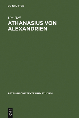 Athanasius von Alexandrien [German] 3110165201 Book Cover