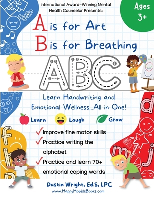 A is for Art, B is for Breathing: Learn Handwri... B0CJ43DJC3 Book Cover