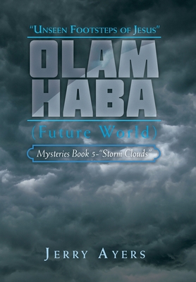 Olam Haba (Future World) Mysteries Book 5-"Stor... 1728377994 Book Cover