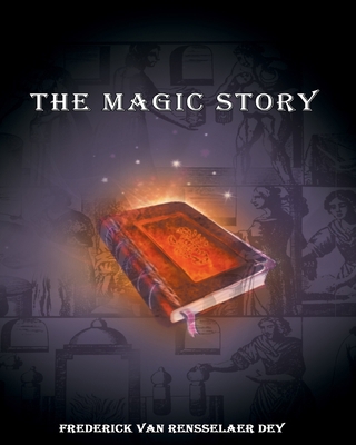 The Magic Story 1034409603 Book Cover