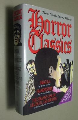 Horror Classics (Three Novels In One Volume) 0681455780 Book Cover