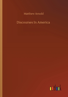 Discourses In America 3734079543 Book Cover