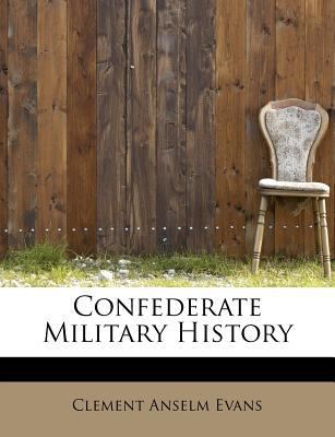 Confederate Military History 1113665971 Book Cover