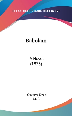 Babolain: A Novel (1873) 1437484999 Book Cover