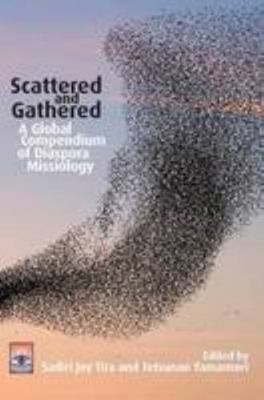 Scattered and Gathered: A Global Compendium of ... 1908355964 Book Cover