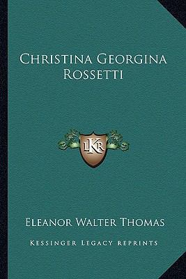 Christina Georgina Rossetti 1163187054 Book Cover