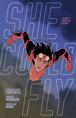 She Could Fly Volume 3: Fight or Flight 1506725635 Book Cover