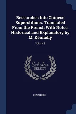 Researches Into Chinese Superstitions. Translat... 1376687895 Book Cover