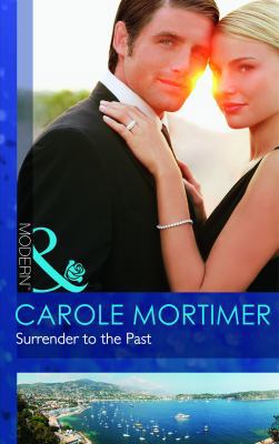 Surrender to the Past (Mills & Boon Modern) 0263886719 Book Cover