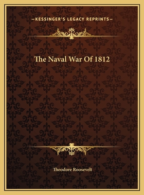 The Naval War Of 1812 1169744834 Book Cover