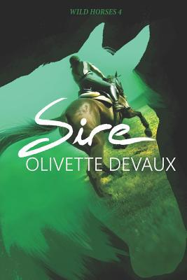 Sire: Event 4 of the Wild Horses series 108183451X Book Cover
