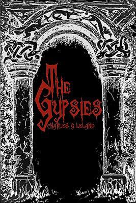 The Gypsies: Cool Collector's Edition - Printed... 1441416935 Book Cover