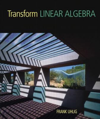 Transform Linear Algebra B001VUDQ68 Book Cover