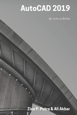 AutoCAD 2019 de cero a héroe [Spanish] 1094892742 Book Cover