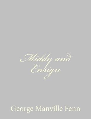 Middy and Ensign 1484035070 Book Cover
