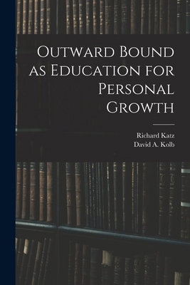 Outward Bound as Education for Personal Growth 1018169369 Book Cover