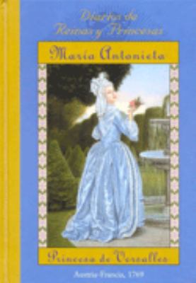 Maria Antonieta / Marie Antoinette: Princesa De... [Spanish] 8478887768 Book Cover