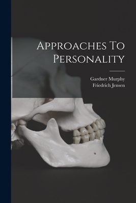Approaches To Personality 1019271396 Book Cover