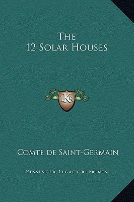 The 12 Solar Houses 1169159354 Book Cover