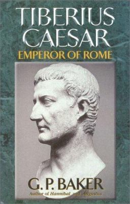 Tiberius Caesar: Emperor of Rome 0815411138 Book Cover