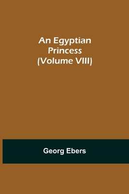 An Egyptian Princess (Volume VIII) 9354594921 Book Cover