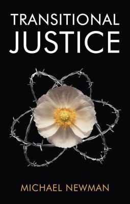 Transitional Justice: Contending with the Past 1509521151 Book Cover