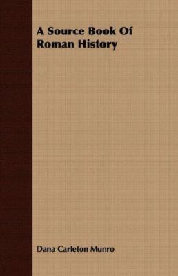 A Source Book of Roman History 1406770868 Book Cover