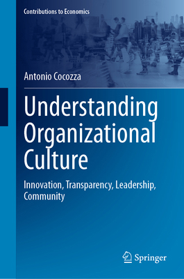 Understanding Organizational Culture: Innovatio... 3031438590 Book Cover