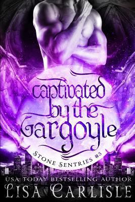 Captivated by the Gargoyle: (a gargoyle shifter... 172025608X Book Cover