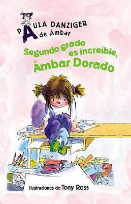 Segundo Grado Es Increible, Ambar Dorado / Seco... [Spanish] 1598205943 Book Cover