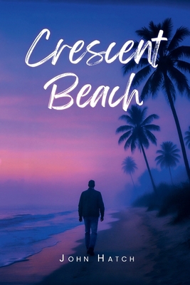 Crescent Beach 197056329X Book Cover