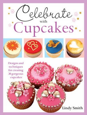 Celebrate with Cupcakes B00EJ3C8O0 Book Cover
