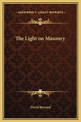 The Light on Masonry 1169359558 Book Cover
