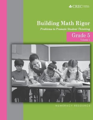 Grade 5 - Building Math Rigor: Problems to Prom... 1974164780 Book Cover