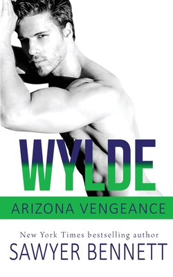 Wylde: An Arizona Vengeance Novel 1947212702 Book Cover