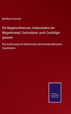 Die Magenschmerzen, insbesondere der Magenkramp... [German] 3752549491 Book Cover