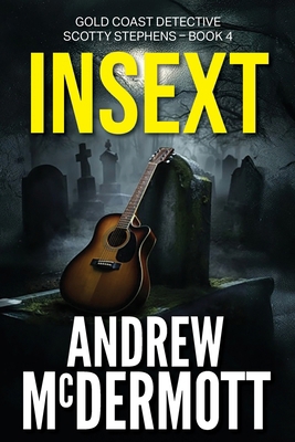 Insext: Gold Coast Detective Scotty Stephens - ... 176385972X Book Cover
