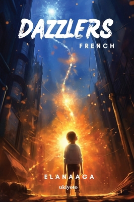 Les éblouisseurs [French] 9360164321 Book Cover