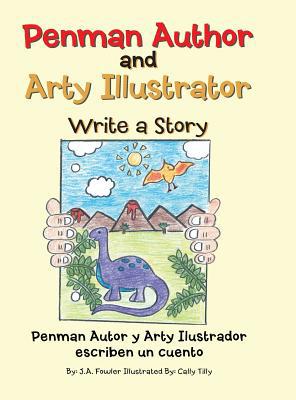 Penman Author and Arty Illustrator Write a Story 1728311152 Book Cover