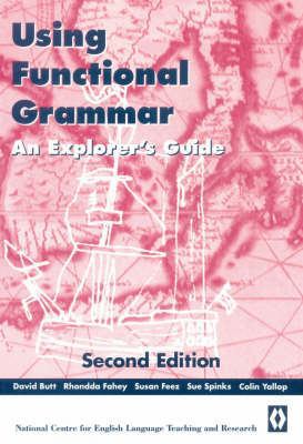 Using Functional Grammar: An Explorer's Guide 1864085509 Book Cover