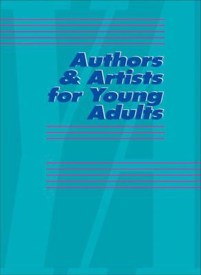 Authors and Artists for Young Adults: A Biograp... 0787666467 Book Cover